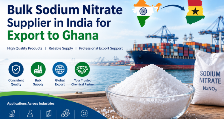 Bulk Sodium Nitrate Supplier in India for Export to Ghana | SNDB
